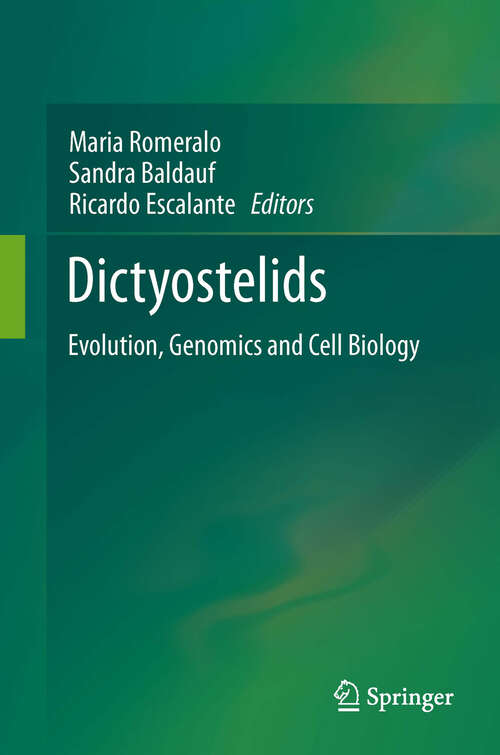Book cover of Dictyostelids: Evolution, Genomics and Cell Biology