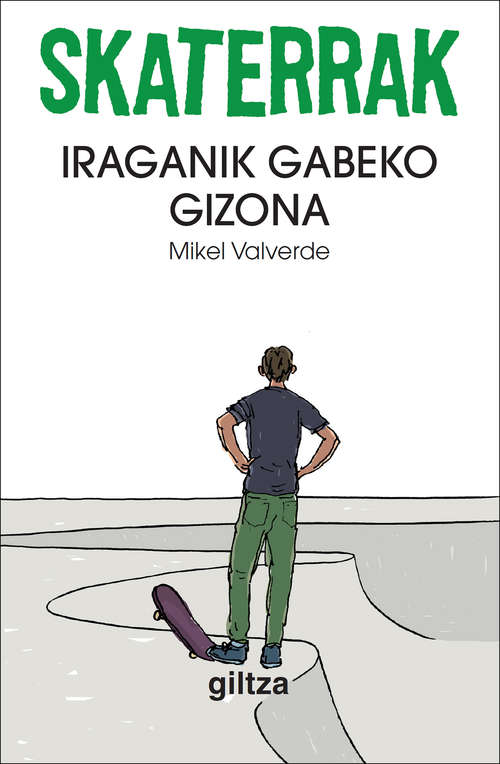Book cover of Skaterrak II. Iraganik gabeko gizona