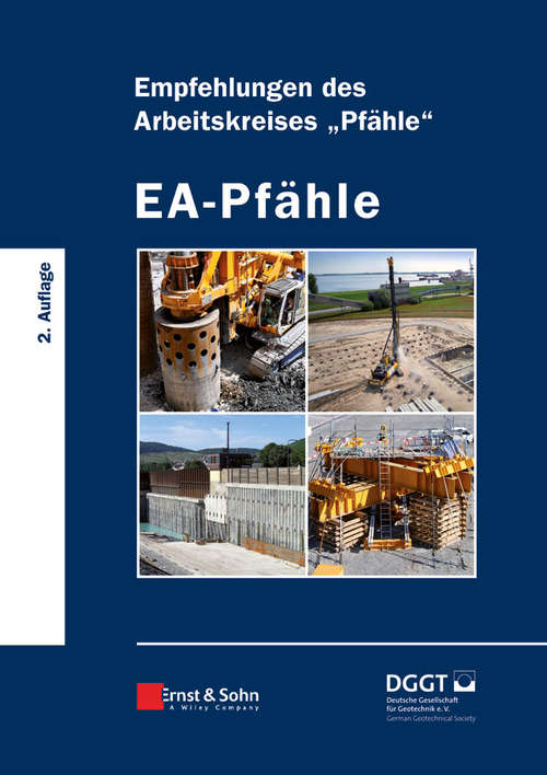 Book cover of EA-Pfähle: Empfehlungen des Arbeitskreises "Pfähle" (2. Auflage)