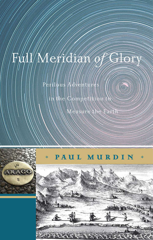 Book cover of Full Meridian of Glory