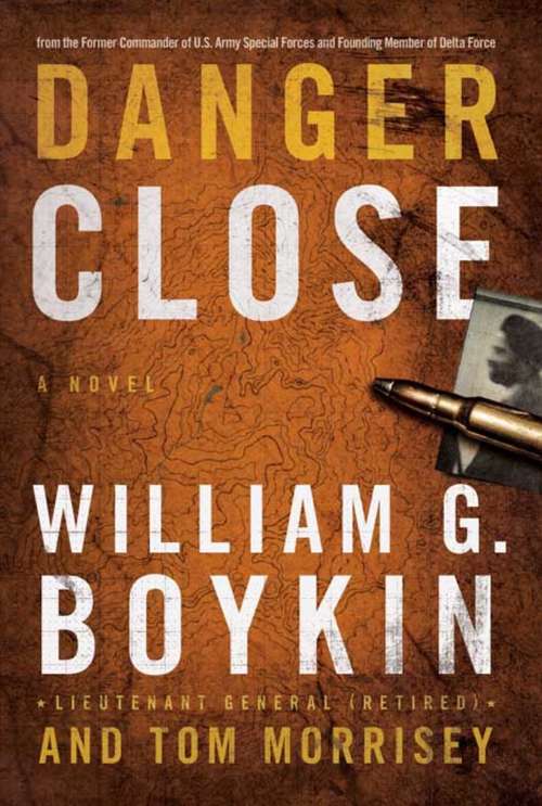 Book cover of Danger Close (Blake Kershaw Series #1)