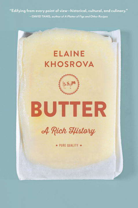Book cover of Butter: A Rich History