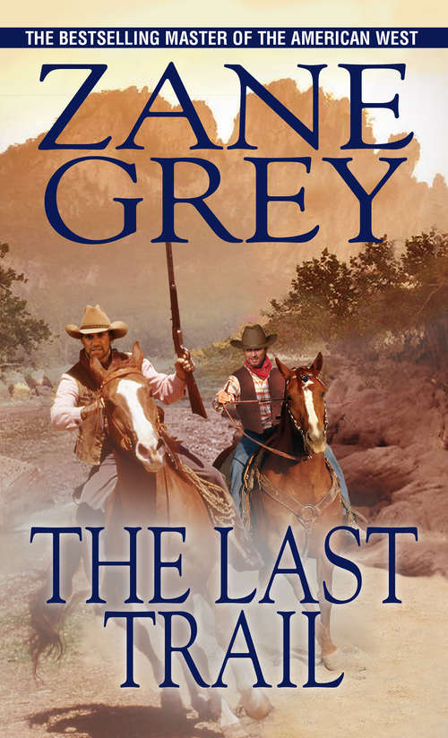 Book cover of The Last Trail: A Story Of Early Days In The Ohio Valley (Classic Bks. #3)