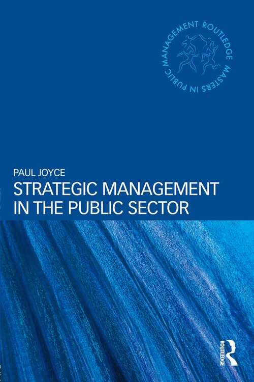 Strategic Management in the Public Sector (Masters in Public Management)