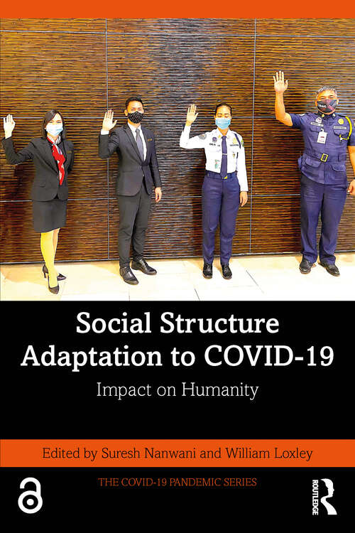 Book cover of Social Structure Adaptation to COVID-19: Impact on Humanity (The COVID-19 Pandemic Series)