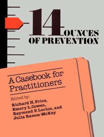 Fourteen Ounces of Prevention: A Casebook for Practitioners