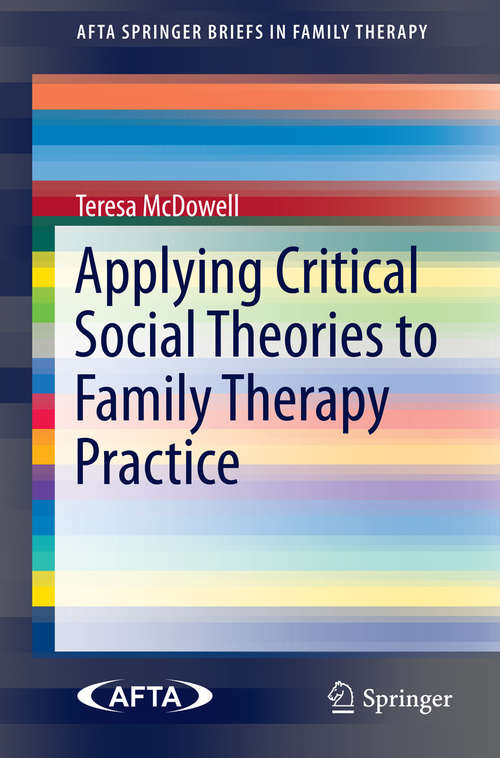 Book cover of Applying Critical Social Theories to Family Therapy Practice