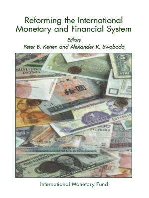 Book cover of Reforming the International Monetary and Financial System