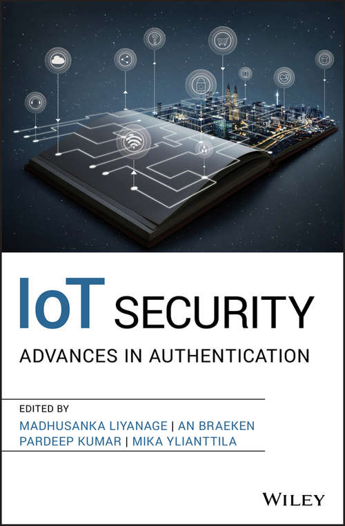 Book cover of IoT Security: Advances in Authentication