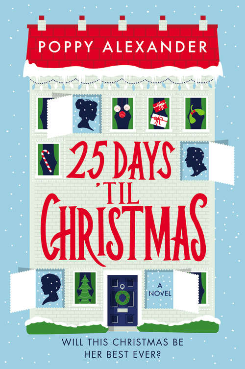 Book cover of 25 Days 'Til Christmas: A Novel