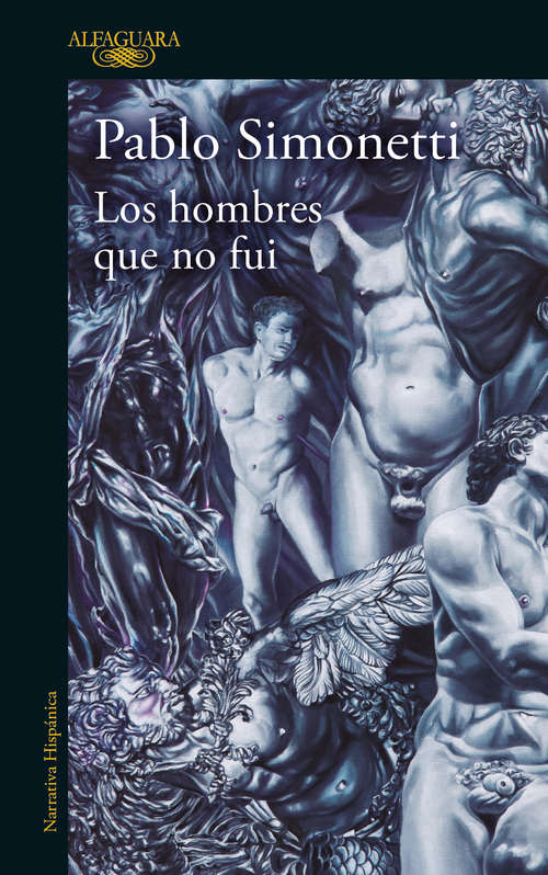 Book cover of Los hombres que no fui