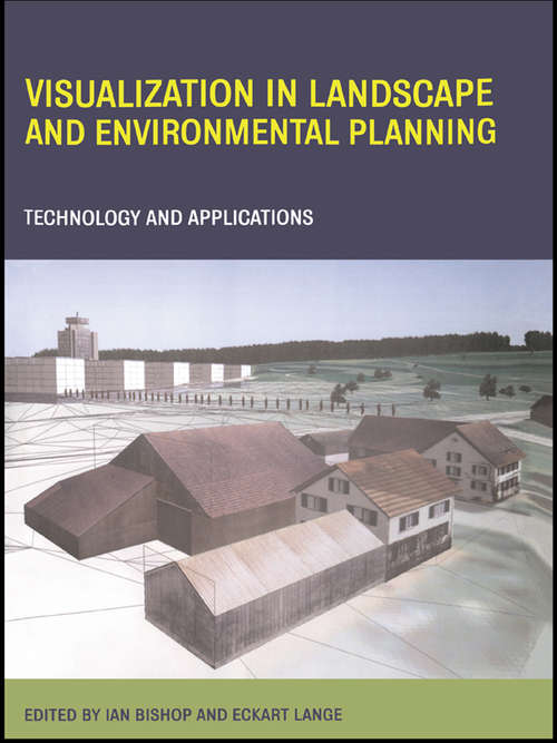 Book cover of Visualization in Landscape and Environmental Planning: Technology and Applications
