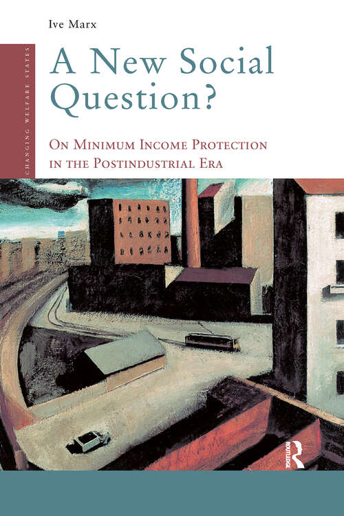 Book cover of A New Social Question?: On Minimum Income Protection in the Postindustrial Era (1) (Changing Welfare States)