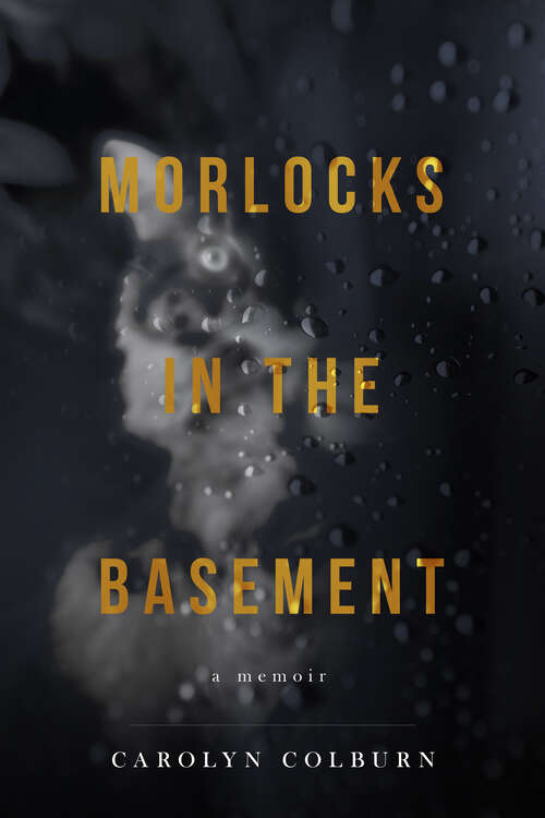 Book cover of Morlocks in the Basement
