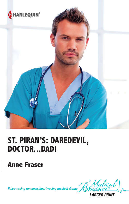 Book cover of St. Piran's: Daredevil, Doctor...Dad!