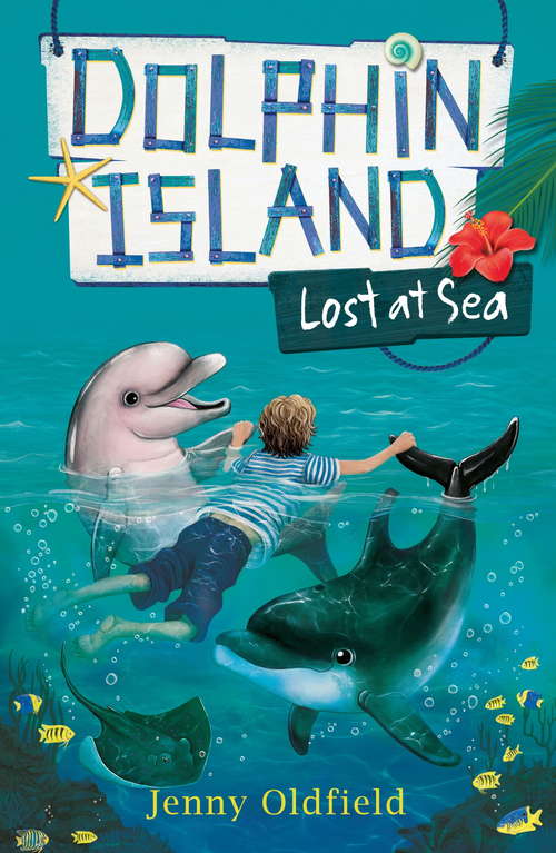 Book cover of Lost at Sea: Book 2 (Dolphin Island #2)