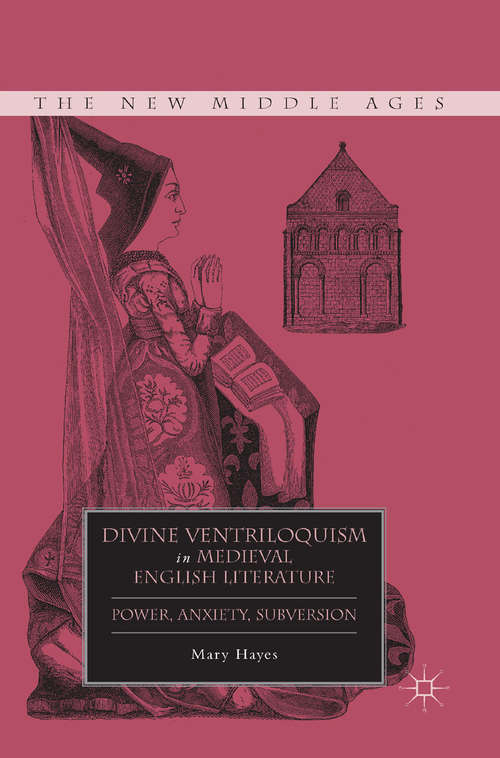 Book cover of Divine Ventriloquism in Medieval English Literature