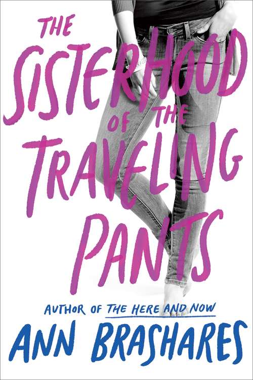 Book cover of Sisterhood of the Traveling Pants