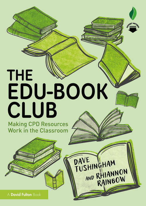 Book cover of The Edu-Book Club: Making CPD Resources Work in the Classroom