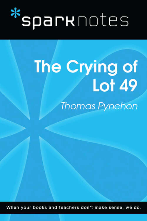 Book cover of The Crying of Lot 49 (SparkNotes Literature Guide Series)