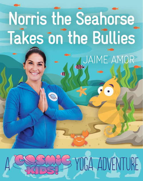 Norris the Seahorse Takes on the Bullies: A Cosmic Kids Yoga Adventure