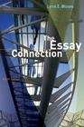 Book cover of The Essay Connection: Readings for Writers