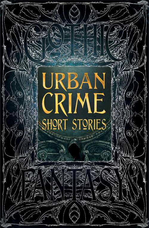 Urban Crime Short Stories (Gothic Fantasy)