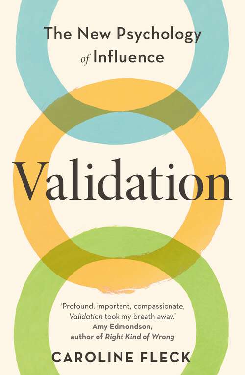 Book cover of Validation: The New Psychology of Influence