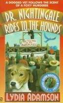 Dr. Nightingale Rides to the Hounds (A Deirdre Quinn Nightingale Mystery #7)