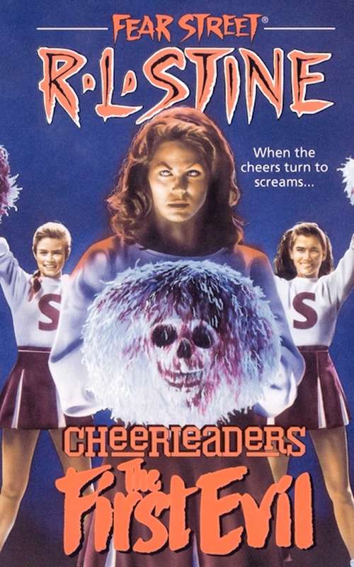Book cover of The First Evil (Fear Street Cheerleaders #1)