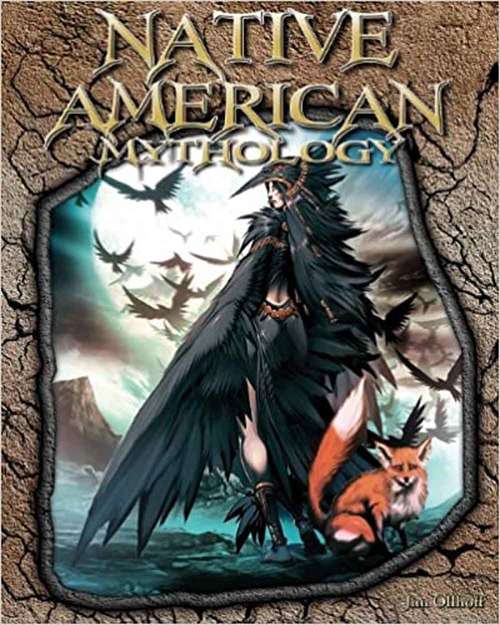 Book cover of Native American Mythology (World Of Mythology)