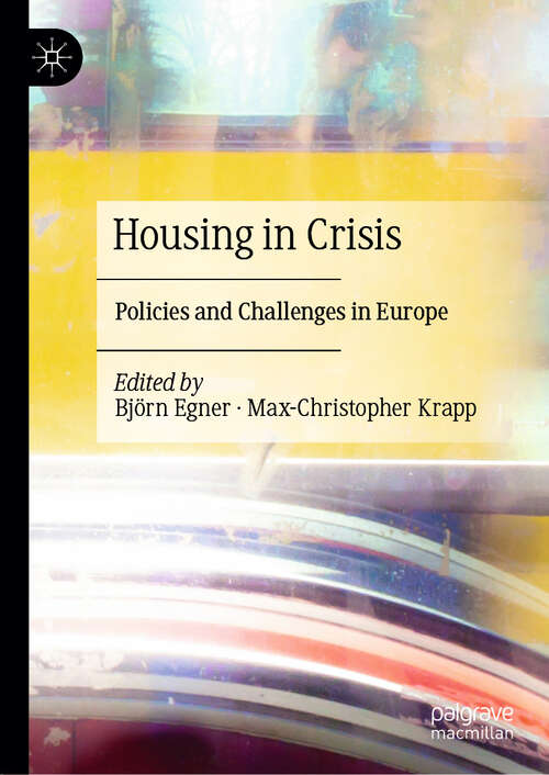 Book cover of Housing in Crisis: Policies and Challenges in Europe