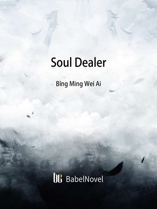 Book cover of Soul Dealer: Volume 1 (Volume 1 #1)