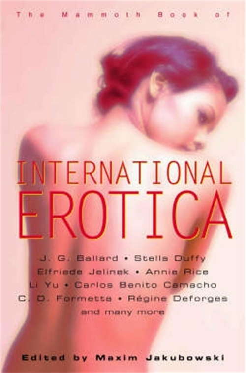 Book cover of The Mammoth Book of International Erotica (Mammoth Books)
