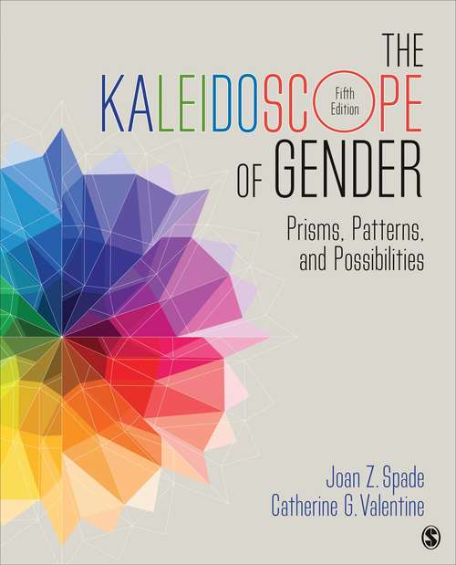 Book cover of The Kaleidoscope of Gender: Prisms, Patterns, and Possibilities (Fifth Edition)