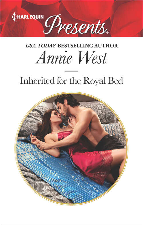 Book cover of Inherited for the Royal Bed: Crowned For The Sheikh's Baby Inherited For The Royal Bed Tycoon's Forbidden Cinderella A Mistress, A Scandal, A Ring (Mills And Boon Modern Ser.)
