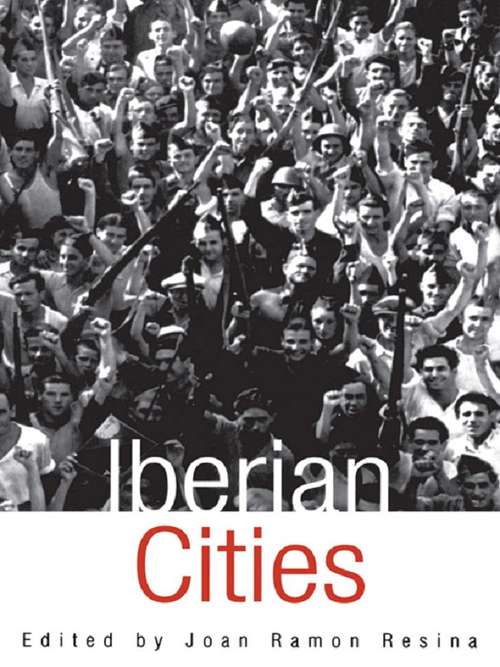 Iberian Cities (Hispanic Issues #Vol. 22)