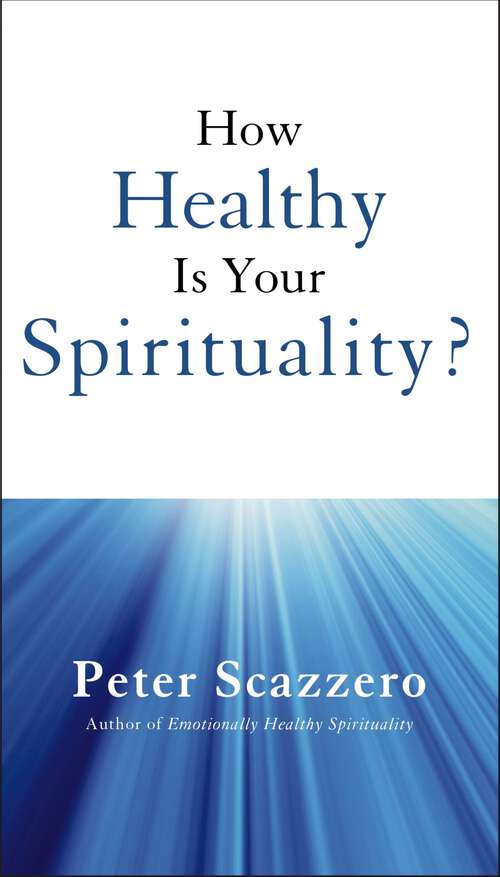 How Healthy is Your Spirituality?