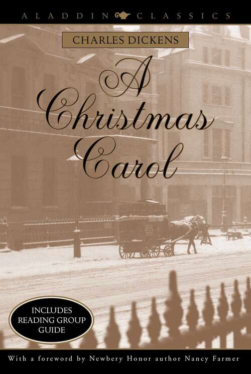 Book cover of A Christmas Carol: Book And Bible Study Guide Based On The Charles Dickens Classic A Christmas Carol (Aladdin Classics: Vol. 1)