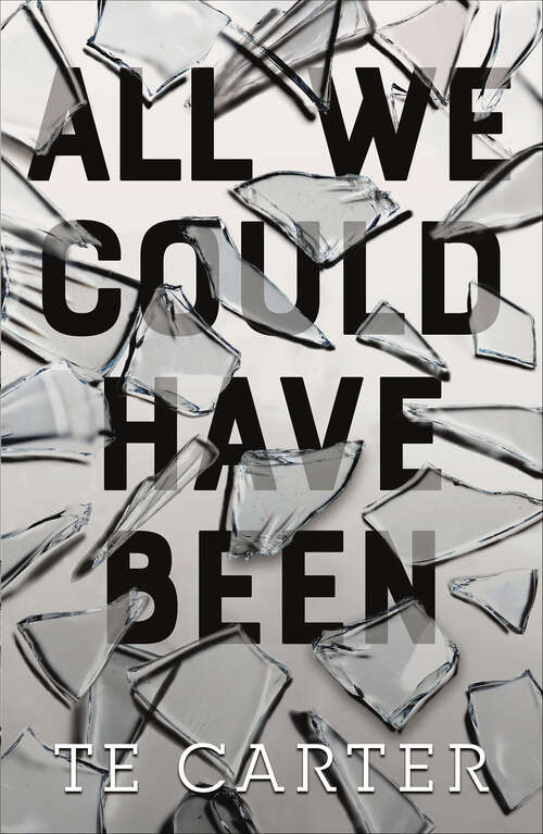 Book cover of All We Could Have Been