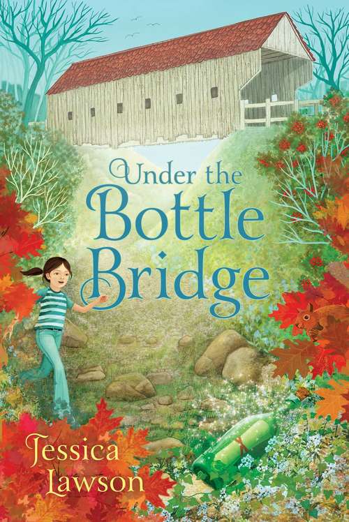 Book cover of Under the Bottle Bridge