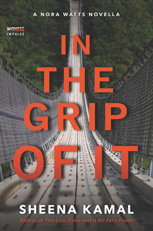 Book cover of In the Grip of It (Nora Watts)