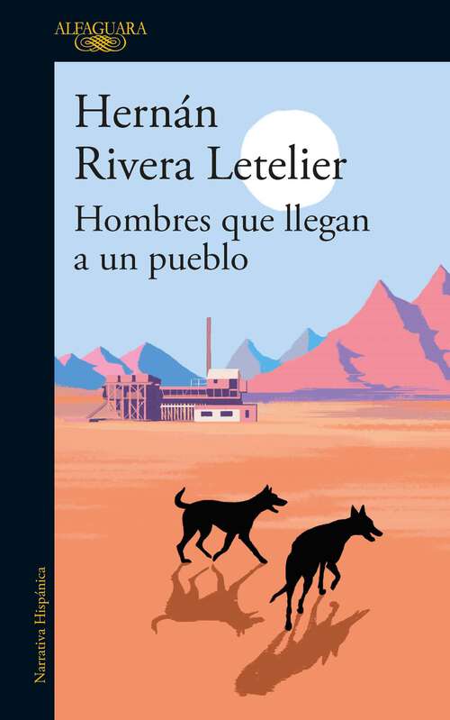 Book cover of Hombres que llegan a un pueblo