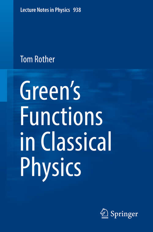 Book cover of Green’s Functions in Classical Physics