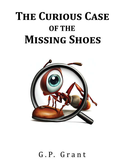 Book cover of The Curious Case of the Missing Shoes