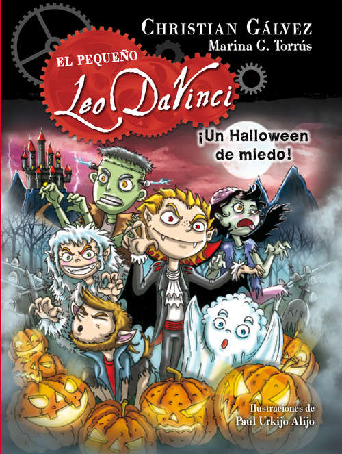 Book cover of ¡Un Halloween de miedo! (El pequeño Leo Da Vinci #7)