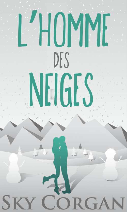 Book cover of L’homme des neiges