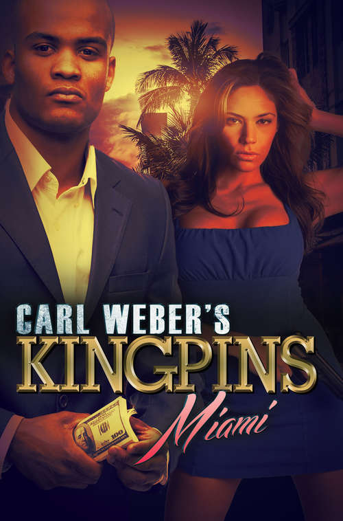 Book cover of Carl Weber's Kingpins: Miami