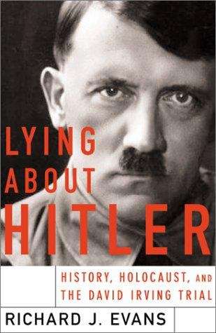Book cover of Lying About Hitler: History, Holocaust and the David Irving Trial