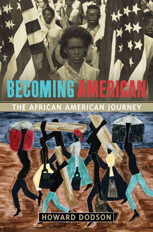 Book cover of Becoming American: The African-American Journey